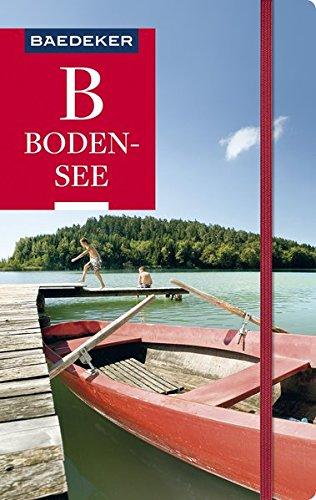 Baedeker Reiseführer Bodensee: mit GROSSER REISEKARTE