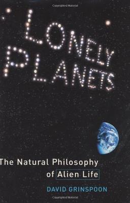 Lonely Planets: The Natural Philosophy of Alien Life