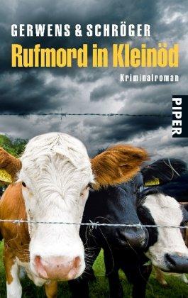 Rufmord in Kleinöd: Kriminalroman (Kleinöd-Krimis)