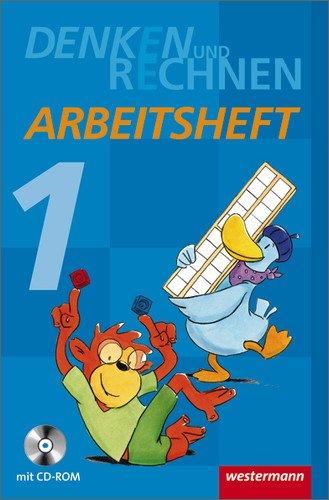 Denken und Rechnen - Ausgabe 2011 für Grundschulen in Hamburg, Bremen, Hessen, Niedersachsen, Nordrhein-Westfalen, Rheinland-Pfalz, Saarland und Schleswig-Holstein: Arbeitsheft 1 mit CD-ROM