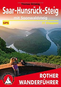 Saar-Hunsrück-Steig: mit Soonwaldsteig. 31 Etappen. Mit GPS-Tracks (Rother Wanderführer)