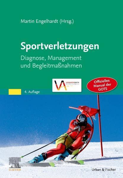 Sportverletzungen - GOTS Manual: Diagnose, Management und Begleitmaßnahmen