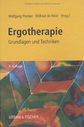 Ergotherapie. Grundlagen und Techniken