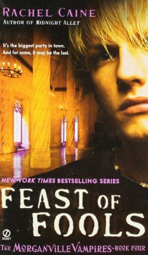 Feast of Fools: The Morganville Vampires, Book 4