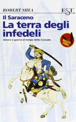 Il saraceno. La terra degli infedeli (Est)