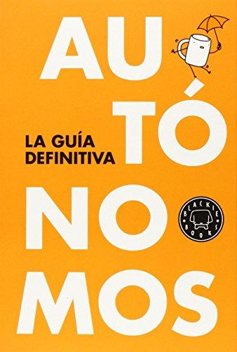 Autónomos: La guía definitiva (narrativa)