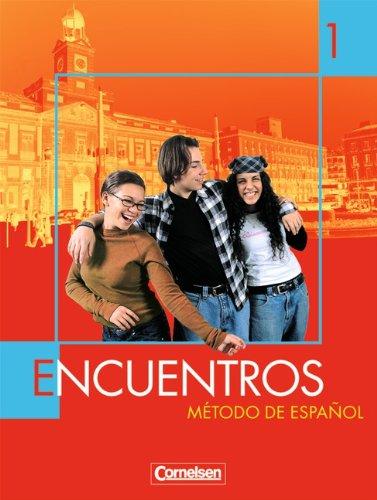 Encuentros - 3. Fremdsprache - Bisherige Ausgabe: Band 1 - Schülerbuch: Metodo de Espanol