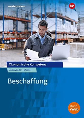 Ökonomische Kompetenz: Beschaffung: Arbeitsbuch