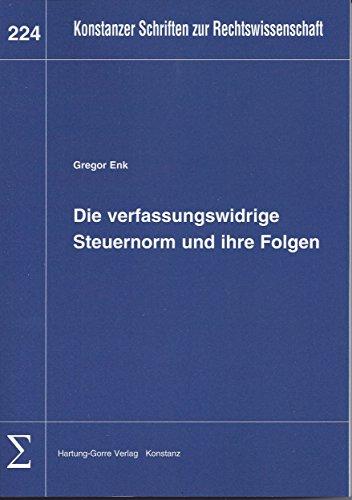 Die verfassungswidrige Steuernorm und ihre Folgen