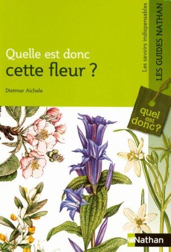 Quelle est donc cette fleur ?