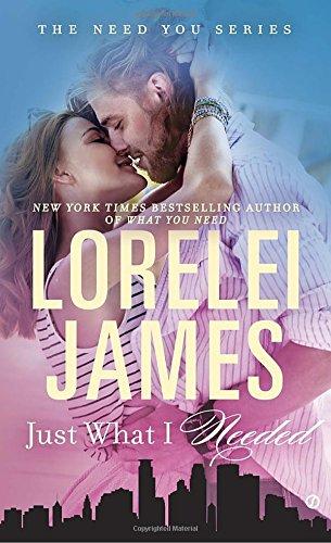 Just What I Needed (The Need You Series, Band 2)