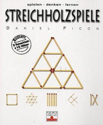 Streichholzspiele. Spielen - denken - lernen