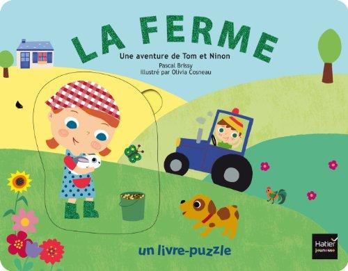 Une aventure de Tom et Ninon. La ferme