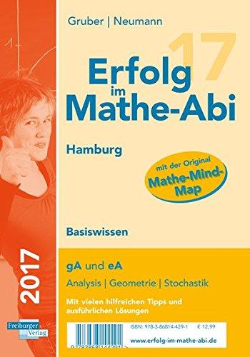 Erfolg im Mathe-Abi 2017 Basiswissen Hamburg: mit der Original Mathe-Mind-Map