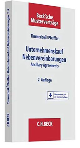 Unternehmenskauf - Nebenvereinbarungen: Ancillary Agreements