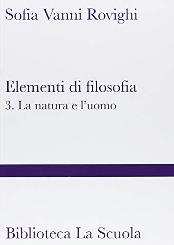 Elementi di filosofia (Biblioteca La Scuola)