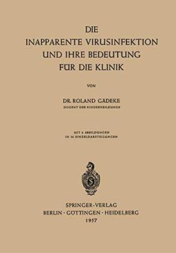 Die Inapparente Virusinfektion und ihre Bedeutung für die Klinik