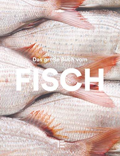 Das große Buch vom Fisch (Teubner Edition)