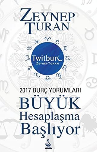 2017 Burç Yorumları - Büyük Hesaplaşma Başlıyor