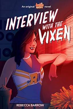 Interview with the Vixen (Archie Horror, 2, Band 2)