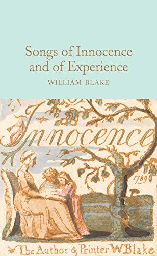 Songs of Innocence and of Experience (Macmillan Collector's Library, Band 216)