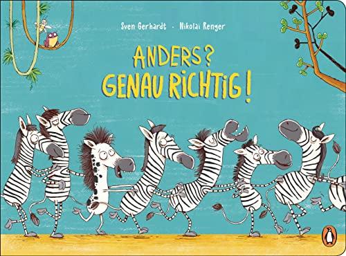 Anders? Genau richtig!: Pappbilderbuch ab 2 Jahren