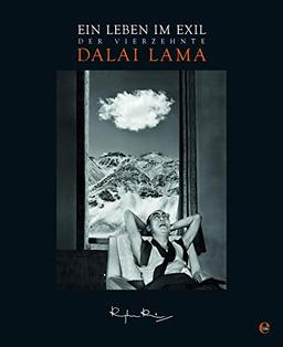 Der 14. Dalai Lama. Ein Leben im Exil