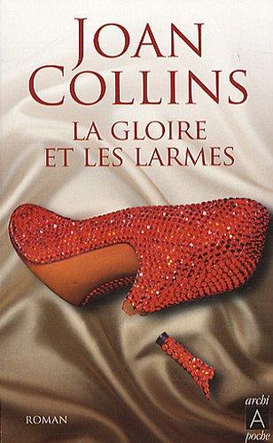 La gloire et les larmes