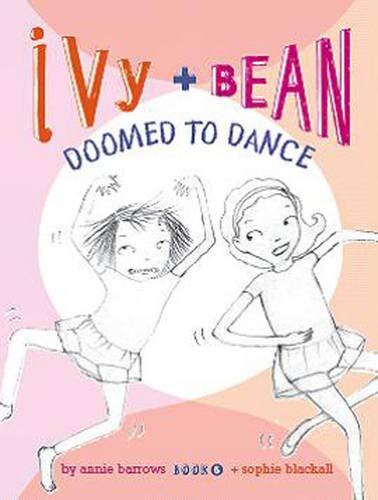 Ivy and Bean - Book 6 (Ivy & Bean, Band 6)