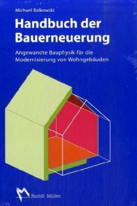 Gebäude-Erneuerungs-Handbuch. Fachgerechte Planung und Ausführung