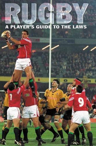 Rugby: A Player's Guide to the Laws