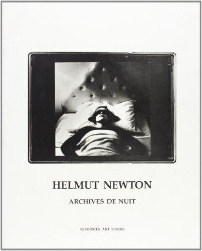 Archives de Nuit (Schirmer art books on art, photography & erotics)