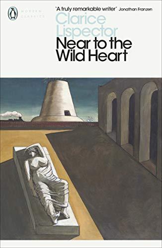 Near to the Wild Heart (Penguin Modern Classics)