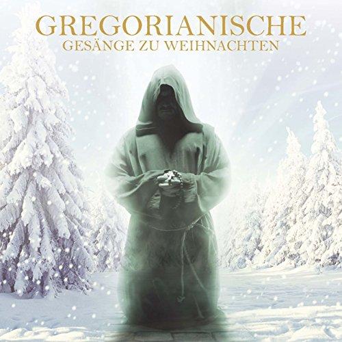 Gregorianische Gesänge zu Weihnachten