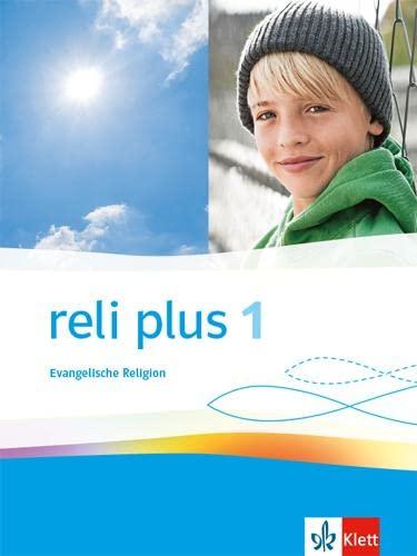 reli plus 1. Allgemeine Ausgabe: Schulbuch Klasse 5/6 (reli plus. Ausgabe ab 2022)