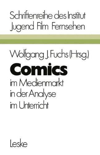 Comics im Medienmarkt, in der Analyse, im Unterricht