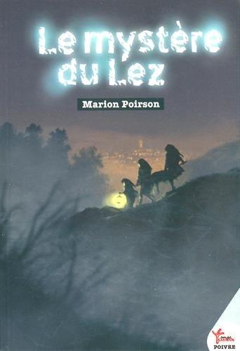 Le mystère du Lez