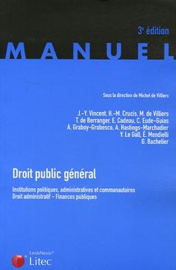 Droit public général : institutions politiques, administratives et communautaires, droit administratif, finances publiques