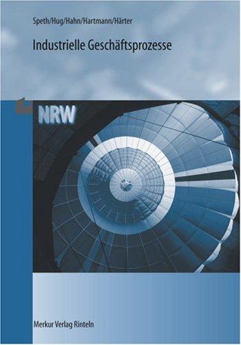 Industrielle Geschäftsprozesse. Nordrhein-Westfalen