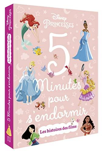 Disney princesses : 5 minutes pour s'endormir : les histoires des films