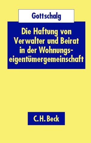 Die Haftung von Verwalter und Beirat in der Wohnungseigentümergemeinschaft