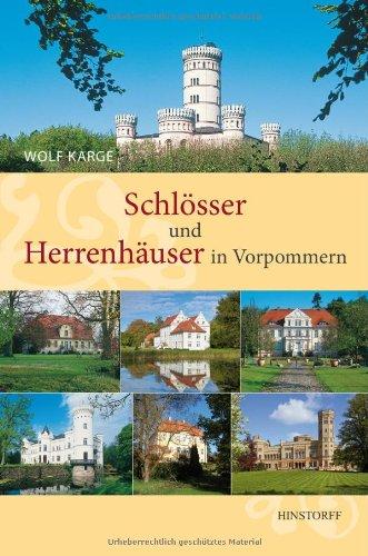 Schlösser und Herrenhäuser in Vorpommern