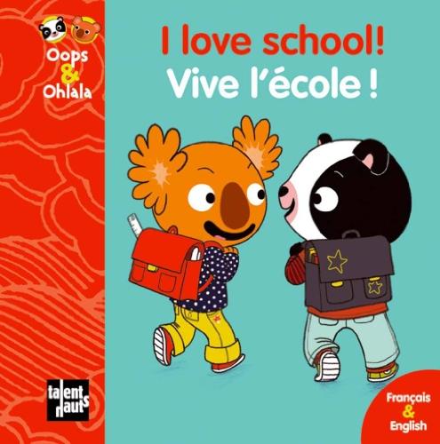 Vive l'école !. I love school !