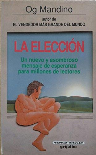 LA Eleccion/the Choice