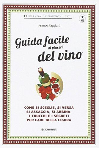 Guida facile ai piaceri del vino