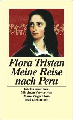 Meine Reise nach Peru: Fahrten einer Paria (insel taschenbuch)