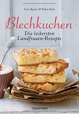 Blechkuchen: Die leckersten Landfrauenrezepte