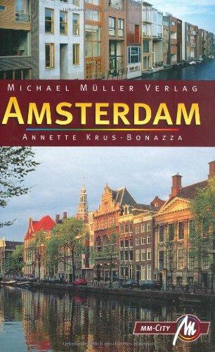 Amsterdam: Reisehandbuch mit vielen praktischen Tipps