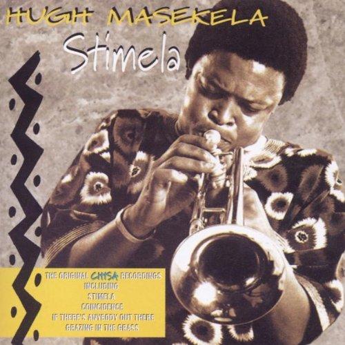 Stimela - The Original Chisa Recordings