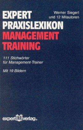 Expert Praxislexikon Management Training